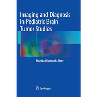 Imaging And Diagnosis In Pediatric Brain Tumor Studies - Paperback - English - 9783319825946