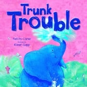 Trunk Trouble Igloo Books Ltd
