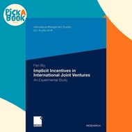 [100% Original Books] - Implicit Incentives in International Joint Ventures : An Experimental  by Fa