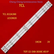 TCL 32B2800 - Set of 3 bars with 8 LEDs 3V 59cm for TV TCL 32B2820 4C-LB320T-YHF TOT_32_3XB_3030C_8S