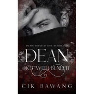 🔥CIK BAWANG🔥DEAN  HOT WITH BENEFIT🔥COVER BARU🔥POS BY JNT