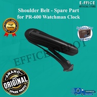 Effice Depot - Shoulder Belt for AMANO PR-600 Watchman Clock Spare Part [100% Original Spare Part]