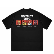 Mentality Gen-Z T-shirt Custom T-shirt for Men and Women Combed 24s