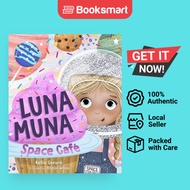 Luna Muna: Space Café: (Ages 4-8) (Space Explorers, Aeronautics & Space, Astronomy for Kids) | Kelli