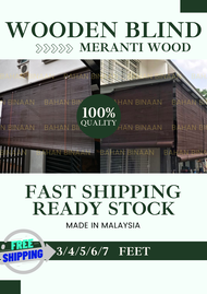 Premium Wooden Blinds (Meranti Wood) / Bidai Kayu Meranti (3/4/5/6/7/8 Kaki)