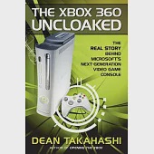 The Xbox 360 Uncloaked