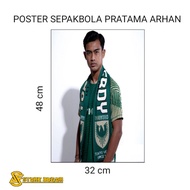 PRATAMA ARHAN FOOTBALL POSTER