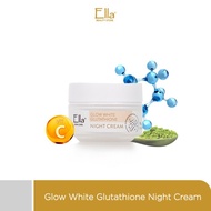 Ella Skincare Glow White Glutathione Night Cream|krim malam untuk flek