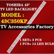 43C350KP TOSHIBA 43" TV BACKLIGHT (LAMPU TV) TOSHIBA 43 INCH LED TV BACKLIGHT 43C350K 43C350