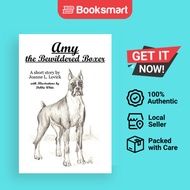 Amy the Bewildered Boxer by Joanne L. Lovick (Author) - 9781425961879