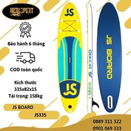 JS335 - JS Board - Thuyền SUP / Ván chèo đứng bơm hơi