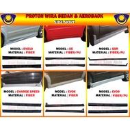 PROTON WIRA AEROBACK SEDAN SALOON SIDE SKIRT (EVO10,MG,EVO3,SE,V6,GSR,CHARGE SPEED,EVO6,LANCER) SKIRT LIP CAR BODYKIT