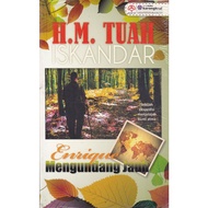 ENRIQUE MENGUNDANG JAUH (H.M. TUAN ISKANDAR)