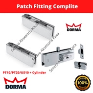 DORMA PATCH FITTING 1 SET COMPLIT PT10/PT20/US10 + CYLINDER - DORMA