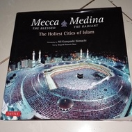 Buku MECCA The Blessed MEDINA The Radiant THE HOLIEST CITIES OF ISLAm