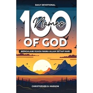 100 Names of God: Managing the Power of Allah's Names Every Day