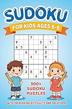 Sudoku for Kids Ages 6-8: 300+ Puzzles, Easy to Hard, 4x4 6x6 9x9, Large Print, With Solutions