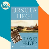 Stones from the River by Ursula Hegi (UK edition, paperback)