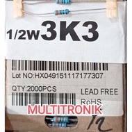 3K3 RESISTOR 1/ 2WATT 1% RESISTOR 0.5WATT 3K3 METAL FILM TAIWAN
