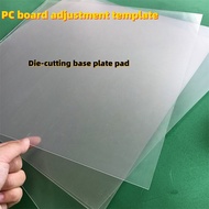 0.8mm PC Board, Transparent Polycarbonate Sheet for Die Cutting Base Plate, Mold Adjustment Shim, Ha