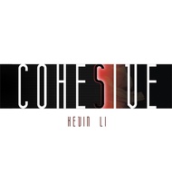 Cohesive by Kevin Li COHESIVE