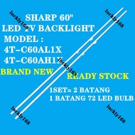 SHARP 60" 4T-C60AL1X TV LED Backlight Strips / Lamp TV 4TC60AL1X