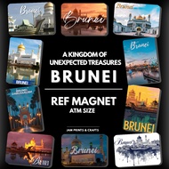 BRUNEI - REF MAGNET | TRAVEL SOUVENIR