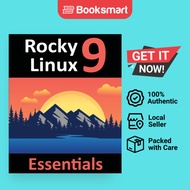 978-1-951442-67-5: Learn to Install, Administer, and Deploy Rocky Linux 9 Systems b - 9781951442675