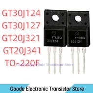 10PCS 30J124 GT30J124 GT30J127 GT20J321 GT20J341 TO-220F  in stock Best Quality In Stock 0EAB