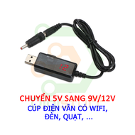 Cáp tăng áp 5V sang 12V hoặc 9V dùng điện cục sạc dự phòng cho modem hay router wifi khi cúp điện