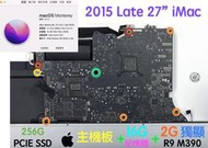 『修』2015年末27"iMac主機板=含i5-3.2CPU+16G RAM+256G PCIE SSD+2G R9獨顯