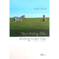 Sách - Yêu Những Điều Không Hoàn Hảo - Hae Min