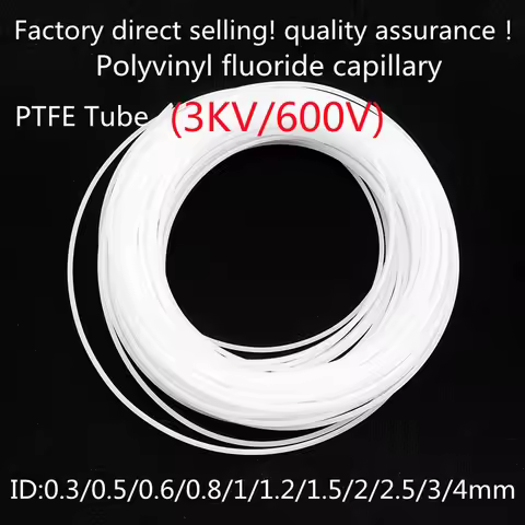 PTFE tube ID0.6 0.8 1 1.2 1.5 1.6 1.8mm F4 F46 PTFE FEP PFA Capillary Insulated Hose Rigid Pipe Temp