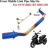 For SYM DRG BT DRG158 DRG 158 Motorcycle Exhaust Escape System Slip On Front Middle Link Pipe Modifi