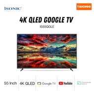Isonic 55” 4K UHD QLED GOOGLE TV IS55QGLE