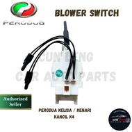 PERODUA KELISA / KENARI / KANCIL K4 AIRCOND BLOWER SWITCH