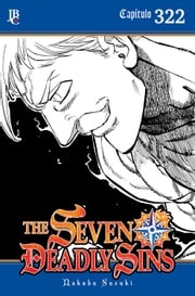 The Seven Deadly Sins Capítulo 322 Nakaba Suzuki