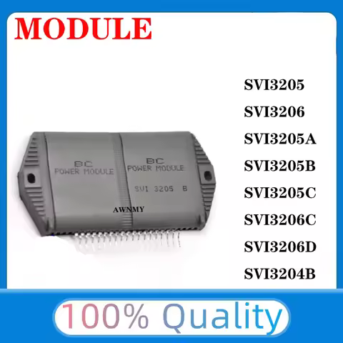 SVI3204B SVI3205 SVI3205A SVI3205B SVI3205C SVI3206 SVI3206C SVI3206D SVI3204 GOOD NEW MODULE In Sto