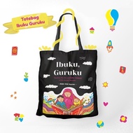 My Mother's Totebag My Teacher