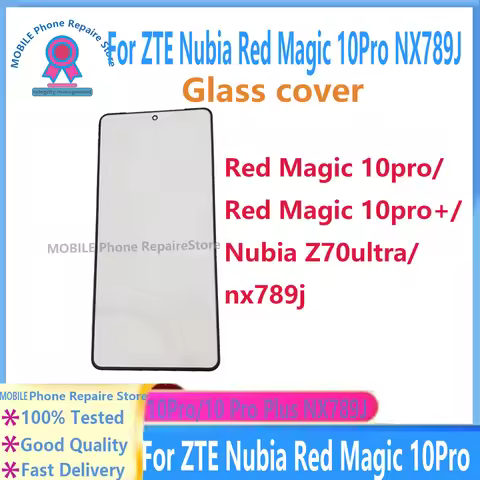Front Glass Screen + OCA Glue For ZTE Nubia Red Magic 10Pro/ Nubia Z50SPro Nx713J Z70Ultra LCD Digit