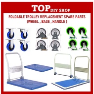 Foldable Trolley Replacement Spare Part Heavy Duty Trolley Wheels Trolley Handle Troli Replacement Board Troli Barang