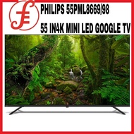PHILIPS 55PML8669/98 | 65PML8669/98 4K MINI LED GOOGLE TV