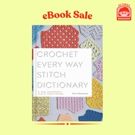 Crochet Every Way Stitch Dictionary eBook Digital ebook for kindle kobo ereaders mobile tablets