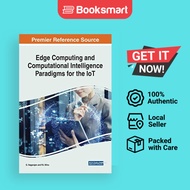 Edge Computing and Computational Intelligence Paradigms for the IoT | G. Nagarajan (editor) | Hardba
