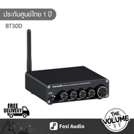 Fosi Audio BT30D Bluetooth Amplifier ชิป TPA3116D2 x2