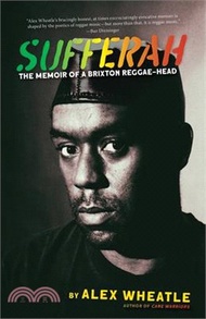 29297.Sufferah: The Memoir of a Brixton Reggae-Head