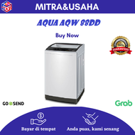 MESIN CUCI AQUA AQW 88DD 1 Tabung 8 Kg Top Load Automatic Dynamic Soak Function - SELURUH INDONESIA