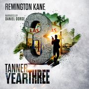 Tanner: Year Three Remington Kane
