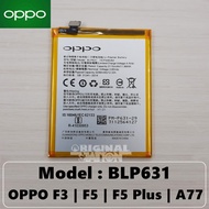 OPPO Battery Baterai BLP631 3200 mAh Original For Baterai Oppo F3 / Baterai Oppo F5 / Baterai Oppo F
