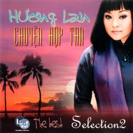 Nhạc Việt CD - Hương Lan - Chuyện Hợp Tan